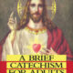 Book Review: A Brief Catechism for Adults: A Complete Handbook on How to Be a Good Catholic