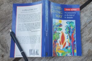 Book Review: A Life-Giving Way, A Commentary on the Rule of St. Benedict